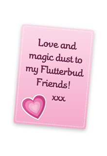 Love and magic dust to my Flutterbud Friends