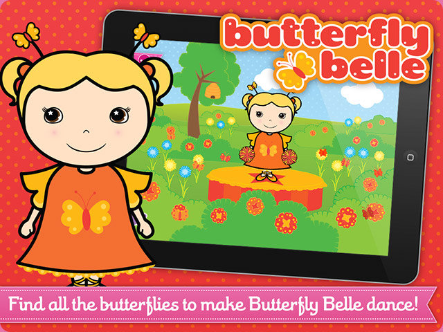 Find and tap all the butterflies to see Butterfly Belle perform a special dance for you.
